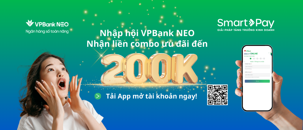 Nhập hội VPBank NEO, nhận liền combo ưu đãi đến 200K